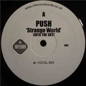 Push - Strange World (Into The Sky) / The Legacy album flac