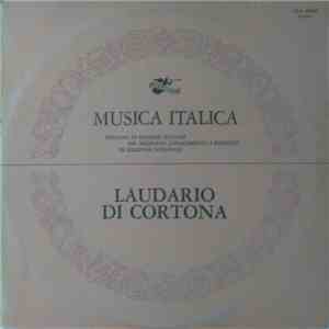 Quartetto Polifonico Italiano - Musica Italica - Laudario Di Cortona album flac