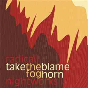 Radicall - Take The Blame / Foghorn album flac