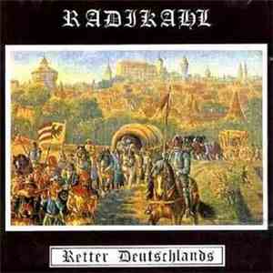 Radikahl - Retter Deutschlands album flac