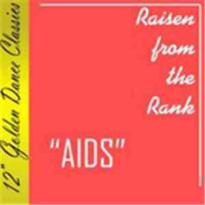 Raisen From The Rank - Aids album flac