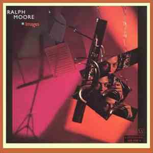Ralph Moore  - Images album flac