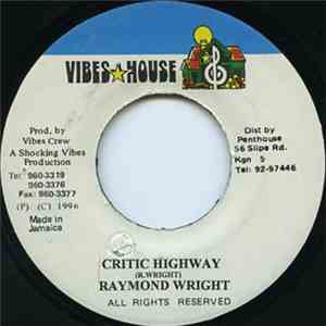 Raymond Wright - Critic Highway album flac