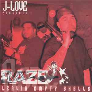 Raze - Leavin Empty Shells album flac