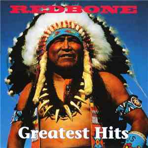 Redbone - Greatest Hits album flac