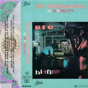 REO Speedwagon - Hi Infidelity album flac