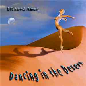 Richard Amos  - Dancing In The Desert album flac