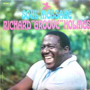 Richard "Groove" Holmes - Soul Message album flac