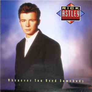 Rick Astley - Whenever You Need Somebody album flac