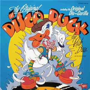 Rick Dees And His Cast Of Idiots - The Original Disco Duck album flac
