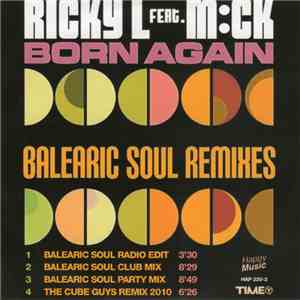 Ricky L Ft. MC K - Born Again (Balearic Soul Remixes) album flac