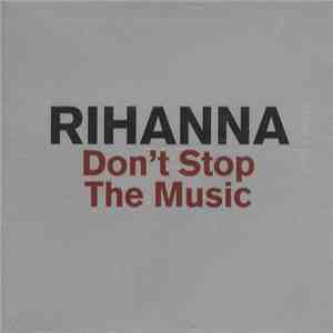 Rihanna - Don't Stop The Music (Remixes) album flac