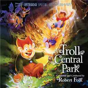 Robert Folk - A Troll In Central Park album flac