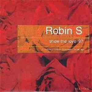 Robin S. - Show Me Love '97 album flac