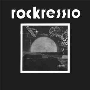 Rockressio - Complete album flac