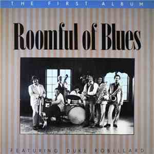 Roomful Of Blues Featuring Duke Robillard - The First Album album flac
