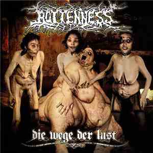 Rottenness - Die Wege Der Lust album flac