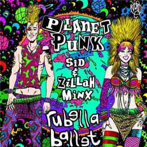 Rubella Ballet - Planet Punk album flac