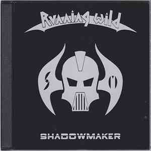 Running Wild - Shadowmaker album flac
