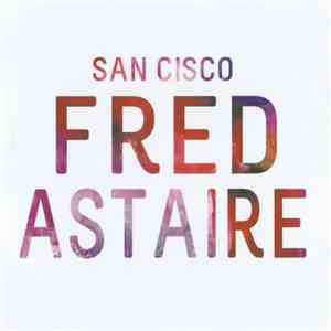 San Cisco - Fred Astaire album flac