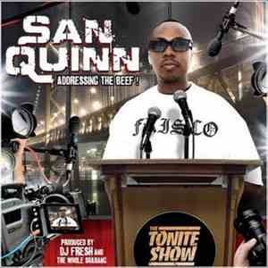 San Quinn & DJ Fresh  - The Tonite Show: Addressing The Beef album flac