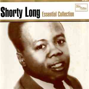 Shorty Long - Essential Collection album flac