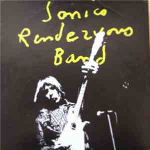 Sonic's Rendezvous Band - Strikes Like Lightning! album flac