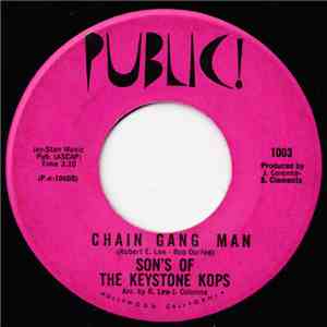 Son's Of The Keystone Kops - Chain Gang Man / I Laughed You Cried album flac