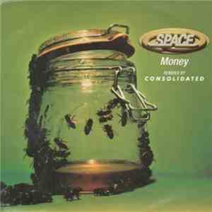 Space  - Money Remixes By Consolidated album flac