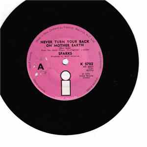 Sparks - Never Turn Your Back On Mother Earth album flac