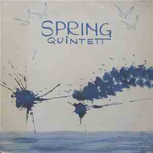 Spring Quintett - Spring Quintett album flac