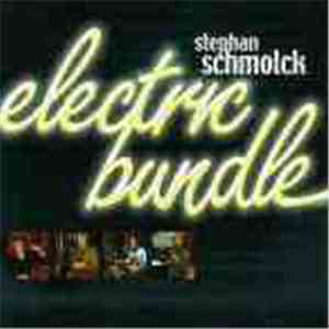 Stephan Schmolck - Electric Bundle album flac