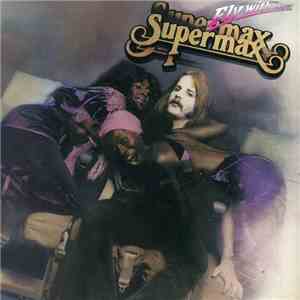 Supermax - Fly With Me album flac
