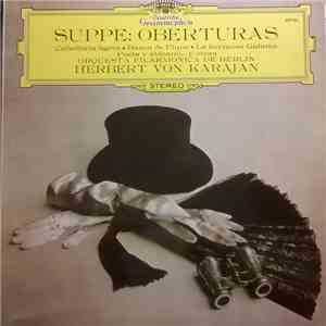 Suppe - Orquesta Filarmónica De Berlín, Herbert von Karajan - Oberturas: Caballería Ligera - Dama De Pique - La Hermosa Galatea - Poeta Y Aldeano... Y Otras album flac