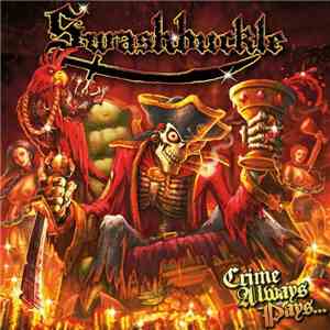 Swashbuckle - Crime Always Pays... album flac