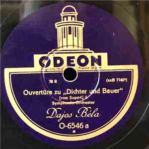 Symphonie-Orchester Dajos Béla - Ouvertüre Zu "Dichter Und Bauer" album flac