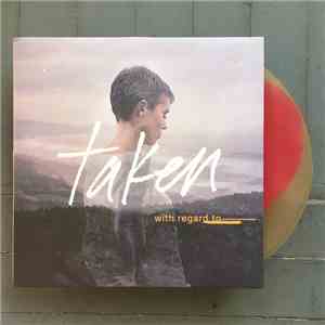 Taken  - With Regard To album flac