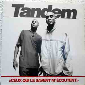 Tandem  - Ceux Qui Le Savent M'Ecoutent album flac