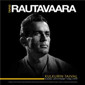 Tapio Rautavaara - Kulkurin Taival (Kaikki Levytykset 1946-1979) album flac