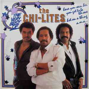 The Chi-Lites - The Very Best Of The Chi-Lites album flac