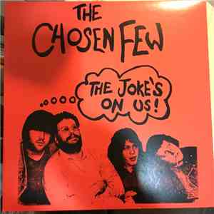 The Chosen Few - The Joke's On Us! album flac