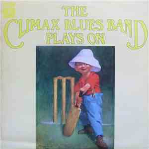 The Climax Blues Band - Plays On album flac