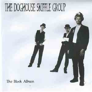 The Doghouse Skiffle Group - The Black Album album flac