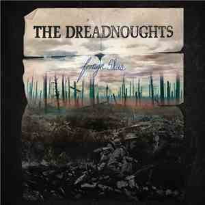 The Dreadnoughts - Foreign Skies album flac