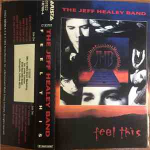 The Jeff Healey Band - Feel This album flac