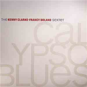 The Kenny Clarke-Francy Boland Sextet - Calypso Blues album flac
