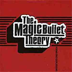The Magic Bullet Theory - Poems And Explosions album flac