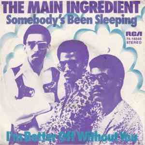 The Main Ingredient - Somebody's Been Sleeping album flac