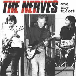 The Nerves - One Way Ticket album flac