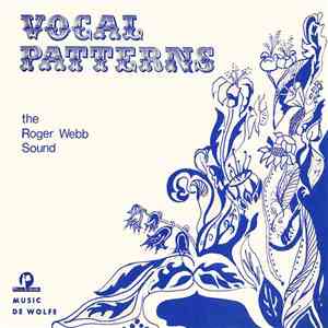The Roger Webb Sound - Vocal Patterns album flac